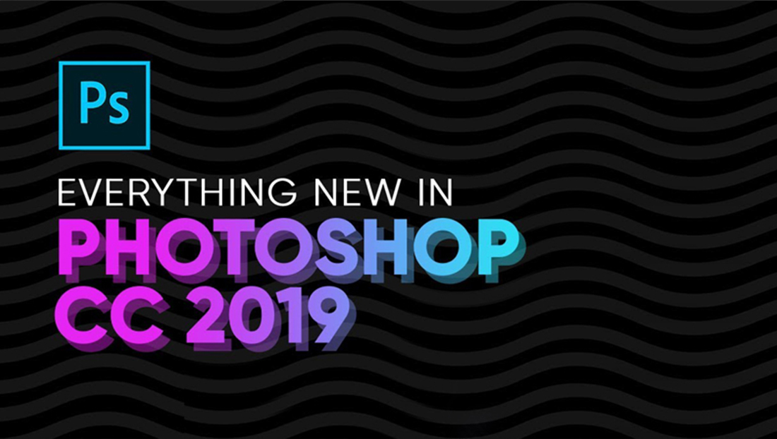 Tout nouveau dans Photoshop CC 2019